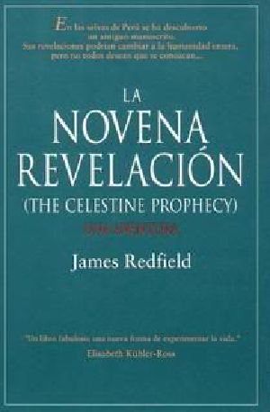 [Celestine Prophecy 01] • La Novena Revelacion